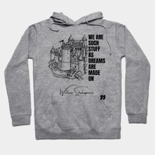 William Shakespeare Quote Hoodie